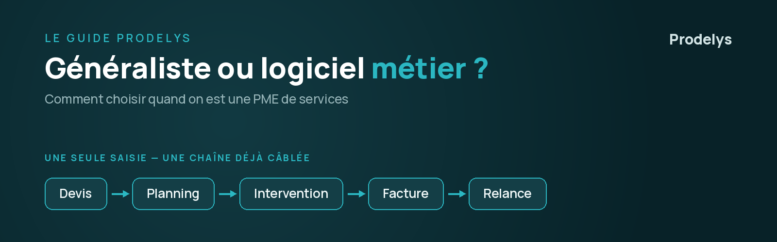 Logiciel métier ou ERP généraliste : comment choisir sans vous tromper